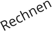 Rechnen